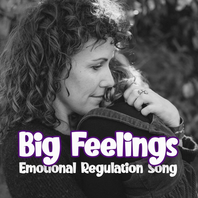 Big Feelings Song